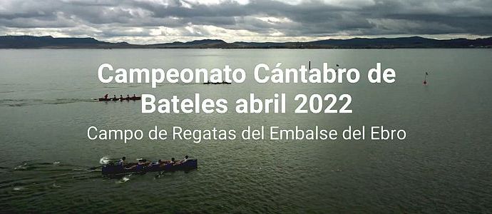 Campeonato Autonómico de Bateles 2022 en el embalse del Ebro
